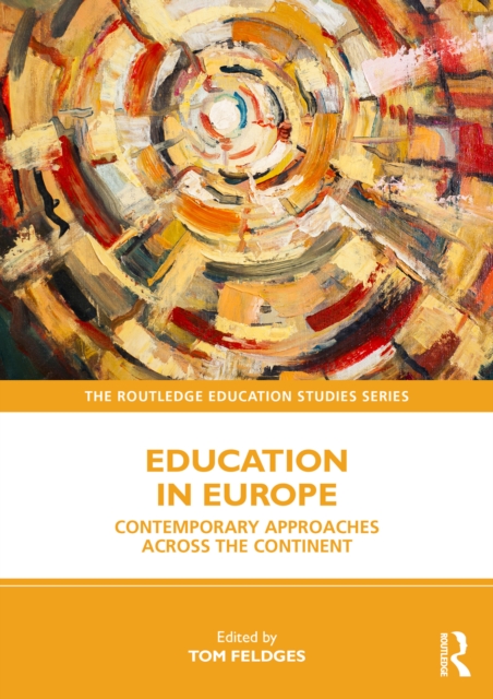 Education in Europe : Contemporary Approaches across the Continent, EPUB eBook