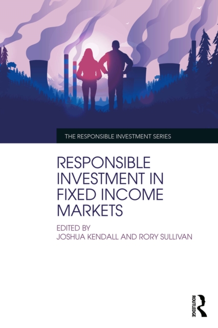 Responsible Investment in Fixed Income Markets, PDF eBook