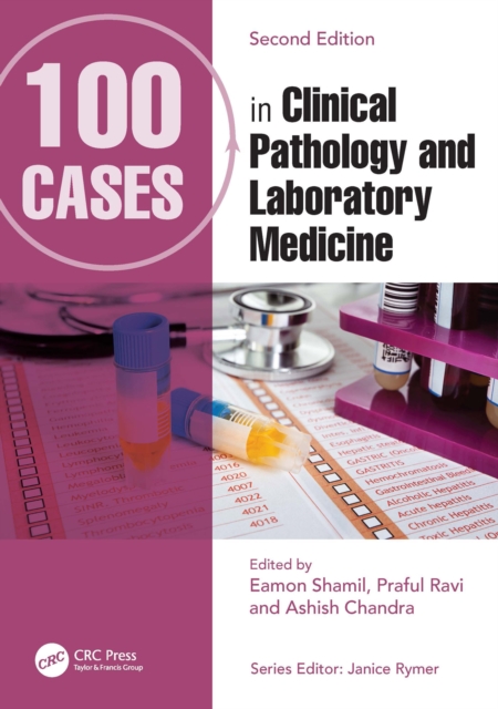 100 Cases in Clinical Pathology and Laboratory Medicine, PDF eBook