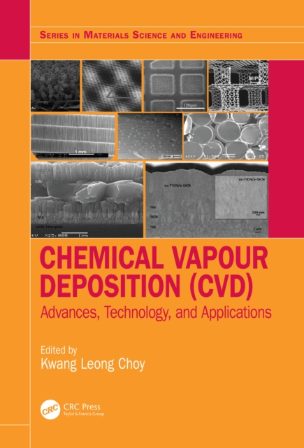 Chemical Vapour Deposition (CVD) : Advances, Technology and Applications, PDF eBook