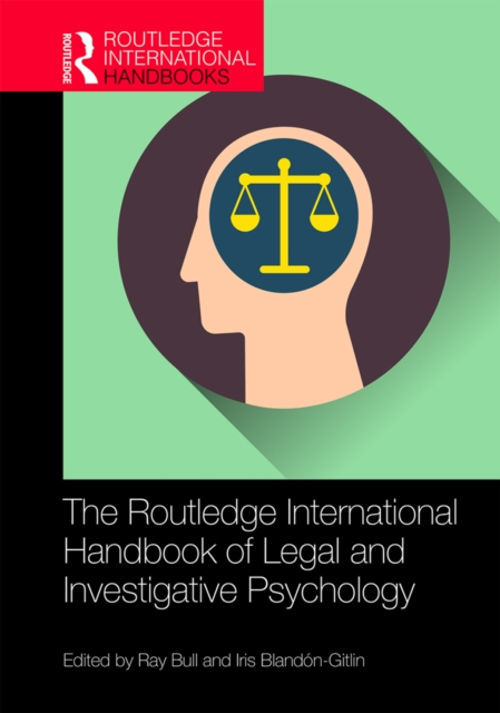 The Routledge International Handbook of Legal and Investigative Psychology, PDF eBook