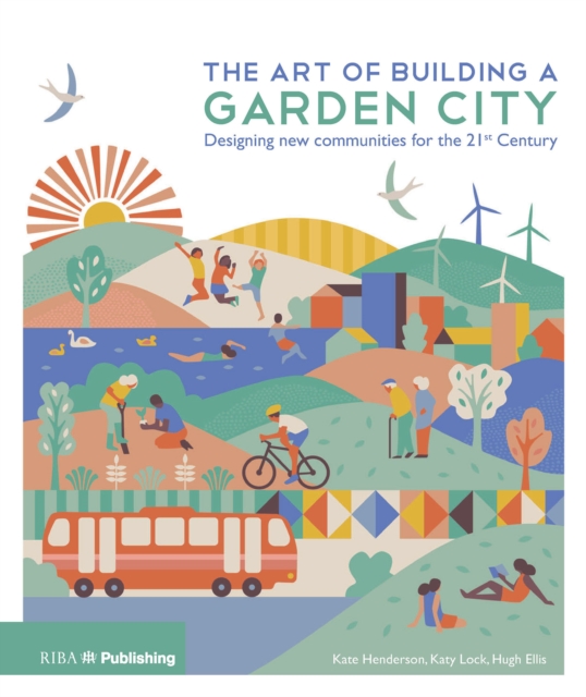 The Art of Building a Garden City : Designing New Communities for the 21st Century, PDF eBook