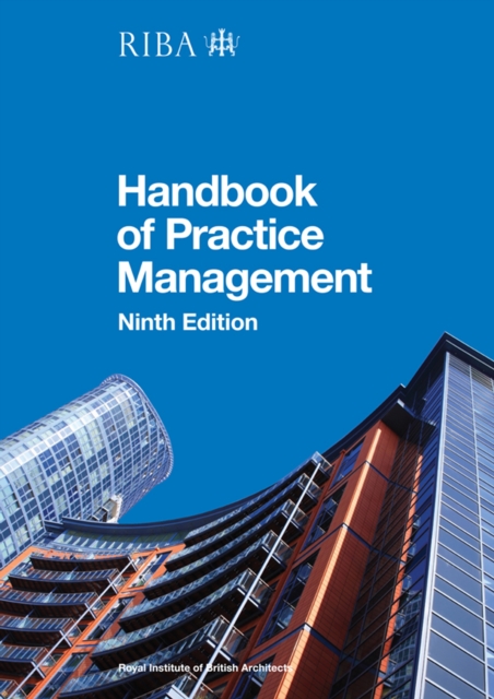 RIBA Architect's Handbook of Practice Management : 9th Edition, PDF eBook