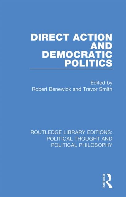 Direct Action and Democratic Politics, EPUB eBook