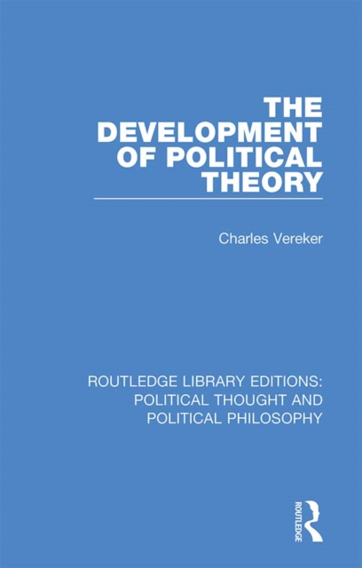 The Development of Political Theory, PDF eBook