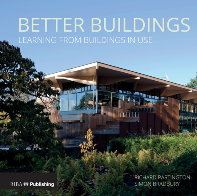 Better Buildings : Learning from Buildings in Use, EPUB eBook