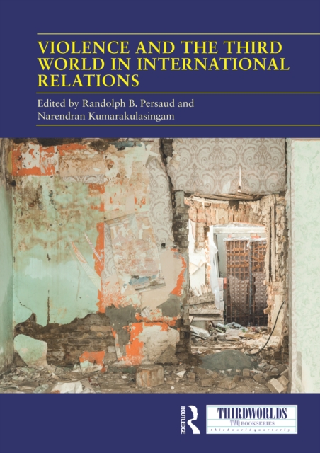 Violence and the Third World in International Relations, PDF eBook