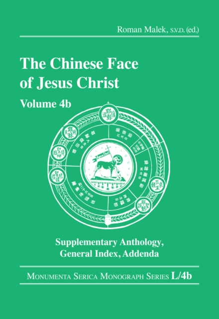 The Chinese Face of Jesus Christ : Volume 4b Supplementary Anthology General Index Addenda, PDF eBook