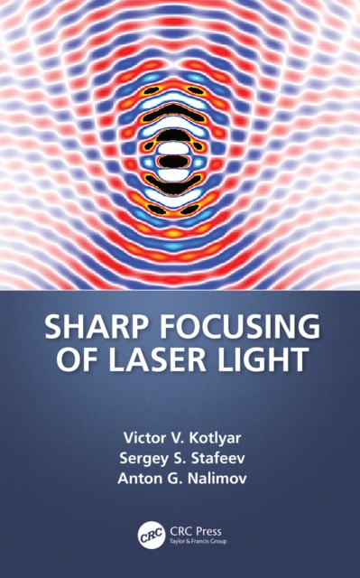 Sharp Focusing of Laser Light, EPUB eBook