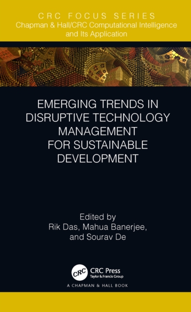 Emerging Trends in Disruptive Technology Management for Sustainable Development, PDF eBook