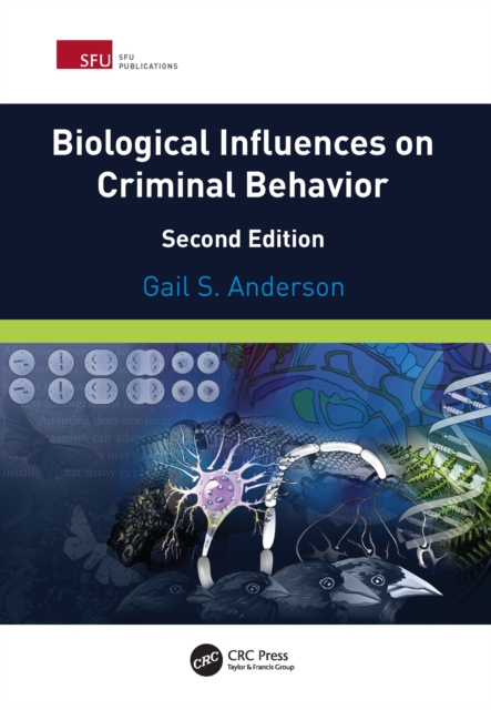 Biological Influences on Criminal Behavior, PDF eBook
