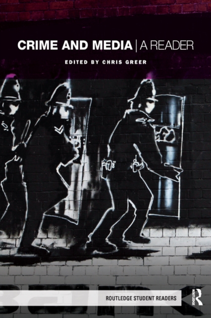 Crime and Media : A Reader, EPUB eBook