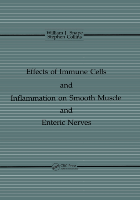 The Effects of Immune Cells and Inflammation On Smooth Muscle and Enteric Nerves, PDF eBook