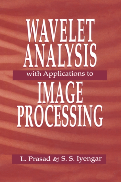 Wavelet Analysis with Applications to Image Processing, EPUB eBook