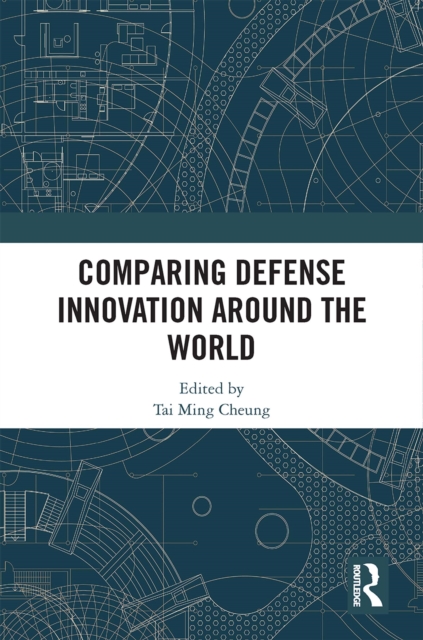 Comparing Defense Innovation Around the World, PDF eBook