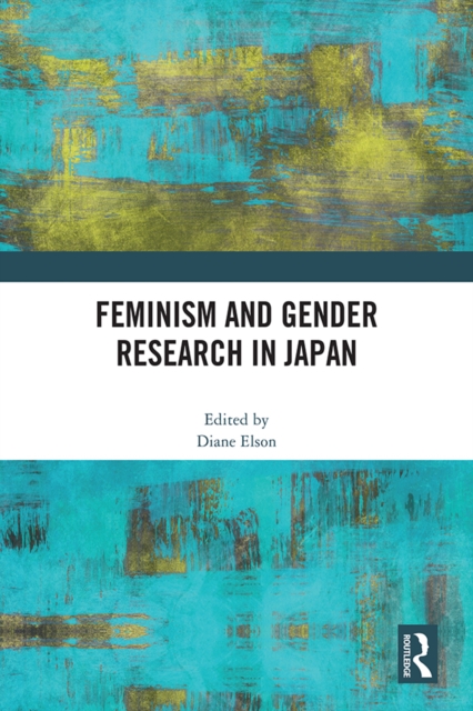 Feminism and Gender Research in Japan, PDF eBook