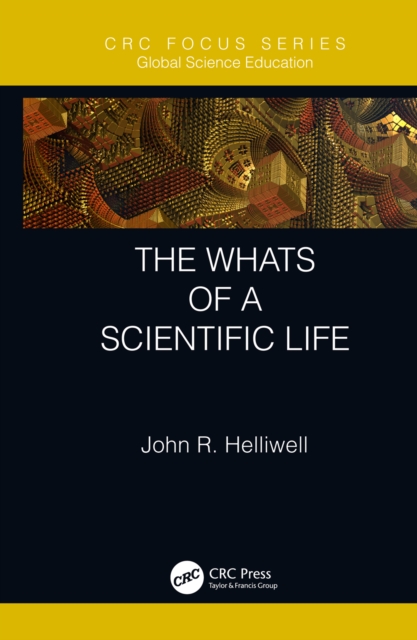 The Whats of a Scientific Life, EPUB eBook