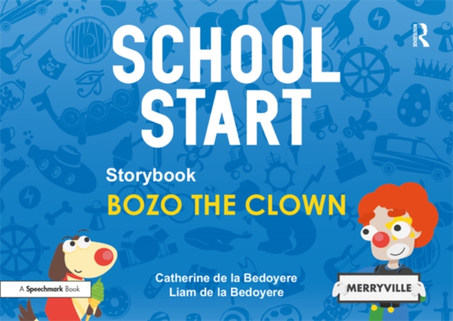 School Start Storybooks: Bozo the Clown, PDF eBook