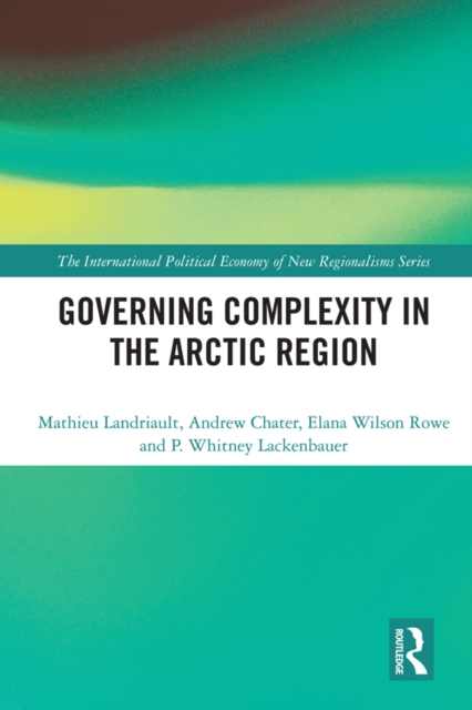 Governing Complexity in the Arctic Region, PDF eBook