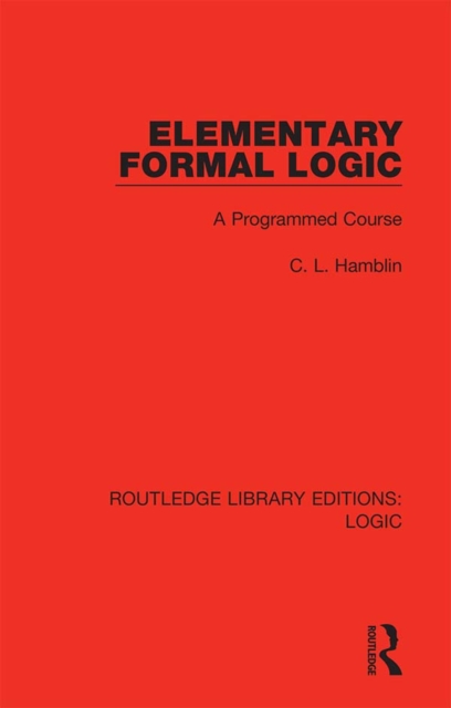 Elementary Formal Logic : A Programmed Course, EPUB eBook