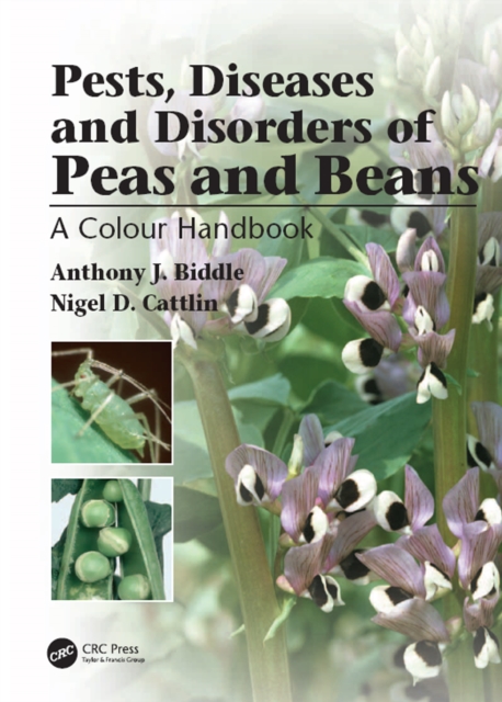 Pests, Diseases and Disorders of Peas and Beans : A Colour Handbook, EPUB eBook