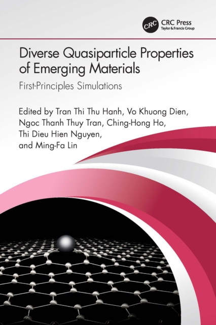 Diverse Quasiparticle Properties of Emerging Materials : First-Principles Simulations, PDF eBook
