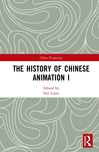 The History of Chinese Animation I, EPUB eBook