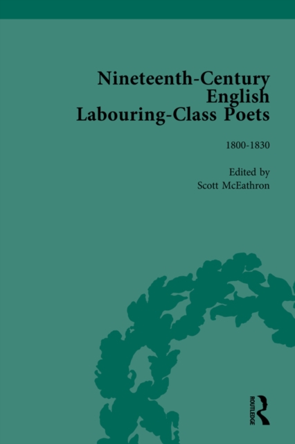 Nineteenth-Century English Labouring-Class Poets Vol 1, PDF eBook