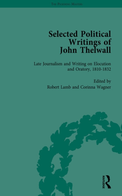 Selected Political Writings of John Thelwall Vol 4, PDF eBook