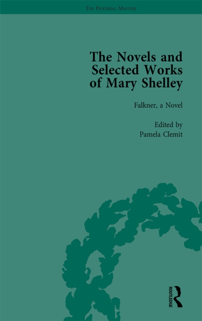 The Novels and Selected Works of Mary Shelley Vol 7, PDF eBook