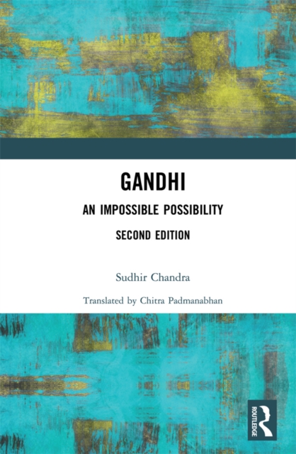 Gandhi : An Impossible Possibility, EPUB eBook