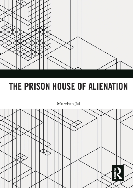 The Prison House of Alienation, EPUB eBook
