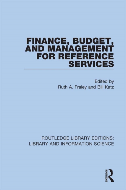Finance, Budget, and Management for Reference Services, PDF eBook