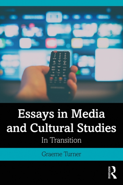 Essays in Media and Cultural Studies : In Transition, PDF eBook
