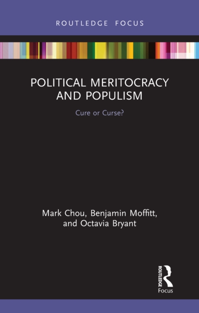Political Meritocracy and Populism : Cure or Curse?, EPUB eBook