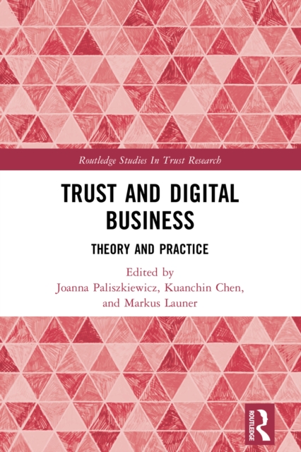 Trust and Digital Business : Theory and Practice, EPUB eBook