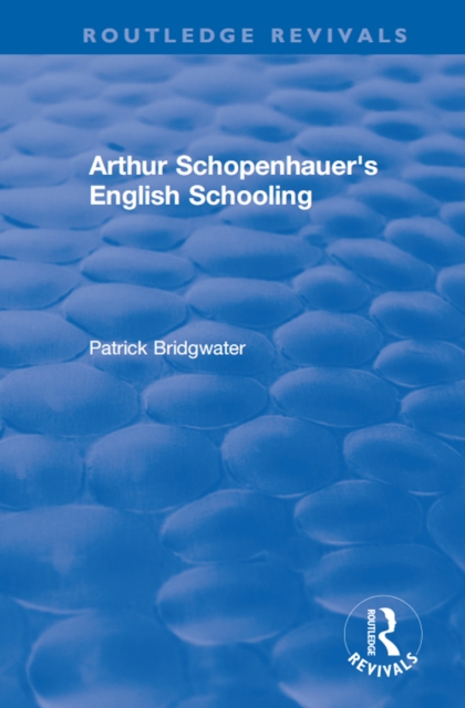 Arthur Schopenhauer's English Schooling, EPUB eBook