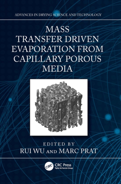 Mass Transfer Driven Evaporation From Capillary Porous Media, EPUB eBook