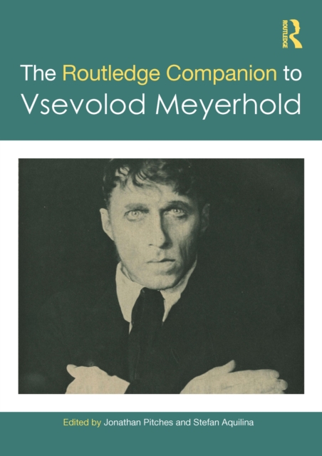 The Routledge Companion to Vsevolod Meyerhold, PDF eBook