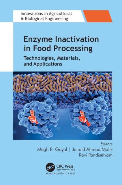 Enzyme Inactivation in Food Processing : Technologies, Materials, and Applications, EPUB eBook