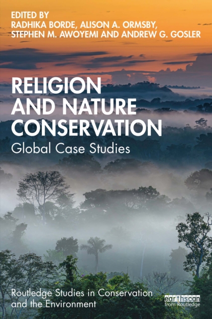 Religion and Nature Conservation : Global Case Studies, EPUB eBook