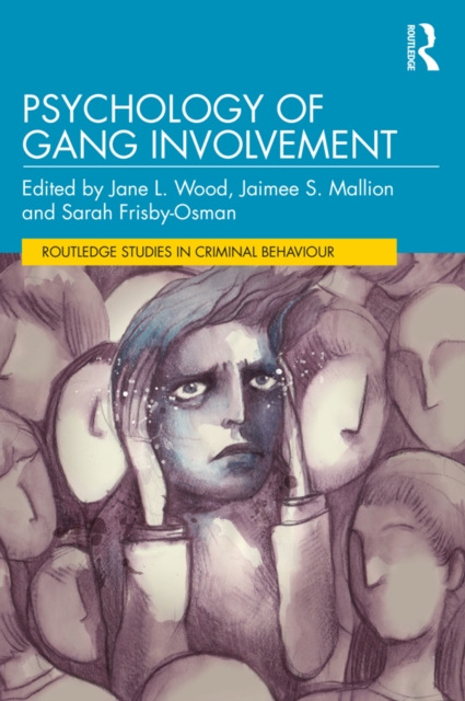 Psychology of Gang Involvement, PDF eBook