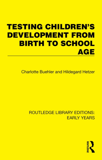 Testing Children's Development from Birth to School Age, PDF eBook