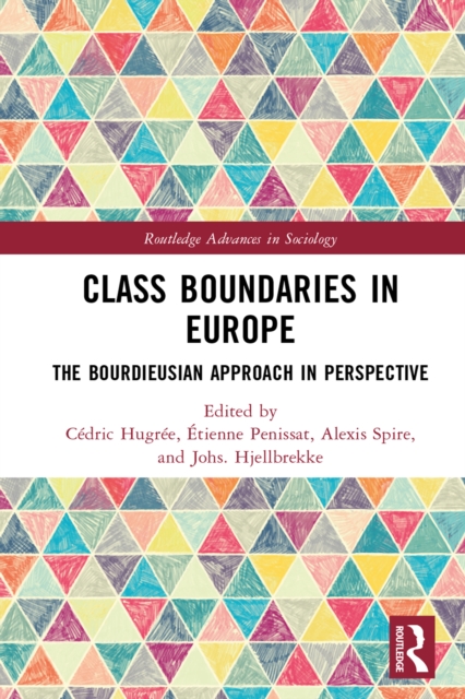 Class Boundaries in Europe : The Bourdieusian Approach in Perspective, PDF eBook