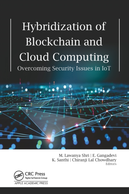 Hybridization of Blockchain and Cloud Computing : Overcoming Security Issues in IoT, PDF eBook