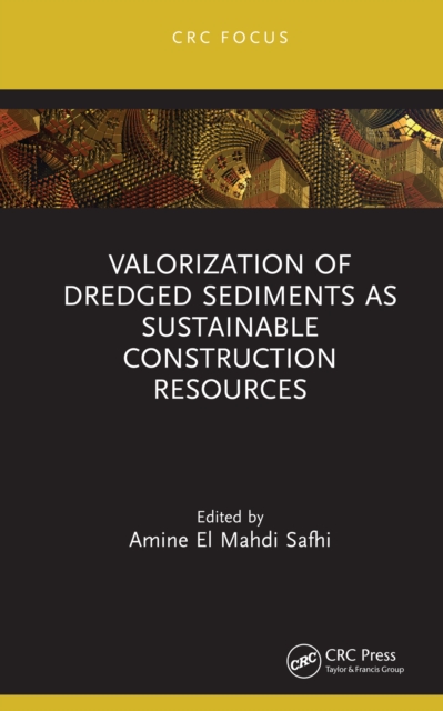 Valorization of Dredged Sediments as Sustainable Construction Resources, EPUB eBook