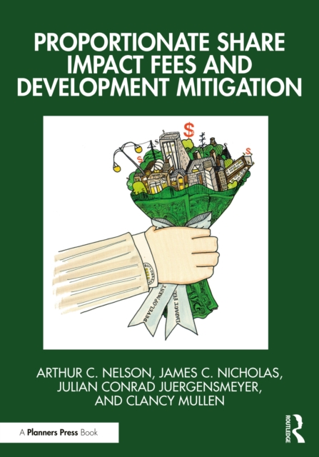 Proportionate Share Impact Fees and Development Mitigation, EPUB eBook