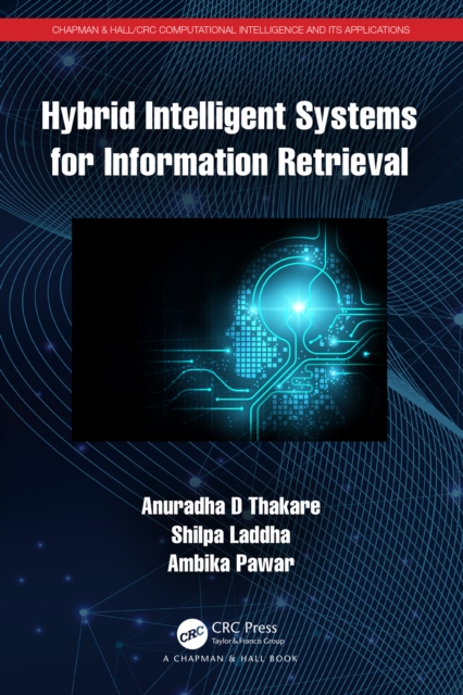 Hybrid Intelligent Systems for Information Retrieval, PDF eBook