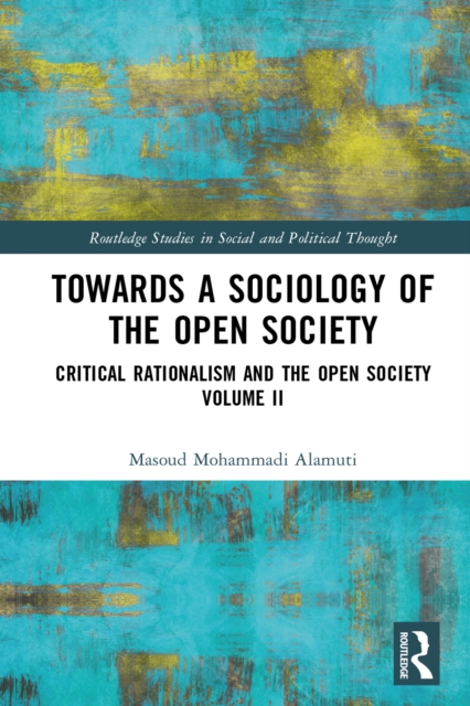 Towards a Sociology of the Open Society : Critical Rationalism and the Open Society Volume 2, EPUB eBook