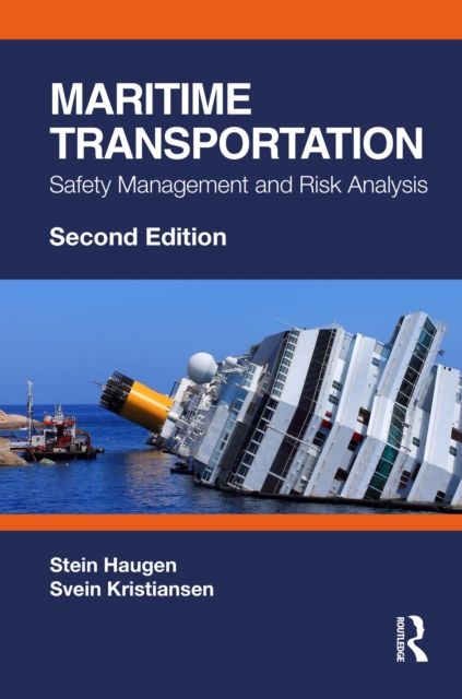 Maritime Transportation : Safety Management and Risk Analysis, PDF eBook